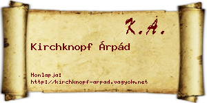 Kirchknopf Árpád névjegykártya